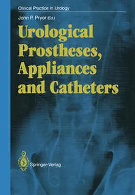 Pryor |  Urological Prostheses, Appliances and Catheters | eBook | Sack Fachmedien