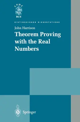 Harrison |  Theorem Proving with the Real Numbers | Buch |  Sack Fachmedien