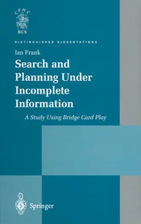 Frank |  Search and Planning Under Incomplete Information | eBook | Sack Fachmedien