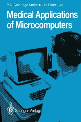 Coleridge-Smith / Scurr |  Medical Applications of Microcomputers | Buch |  Sack Fachmedien