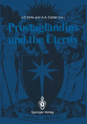 Drife / Calder |  Prostaglandins and the Uterus | Buch |  Sack Fachmedien