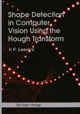 Leavers | Shape Detection in Computer Vision Using the Hough Transform | E-Book | www2.sack.de