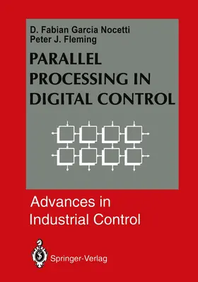 Garcia Nocetti / Fleming |  Parallel Processing in Digital Control | Buch |  Sack Fachmedien