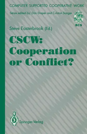 Easterbrook |  CSCW: Cooperation or Conflict? | eBook | Sack Fachmedien