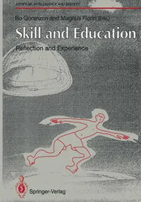 Göranzon / Florin |  Skill and Education: Reflection and Experience | eBook | Sack Fachmedien