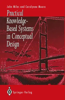 Miles / Moore |  Practical Knowledge-Based Systems in Conceptual Design | Buch |  Sack Fachmedien