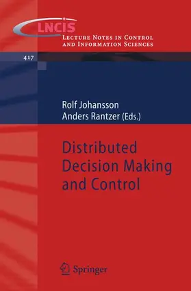 Rantzer / Johansson |  Distributed Decision Making and Control | Buch |  Sack Fachmedien