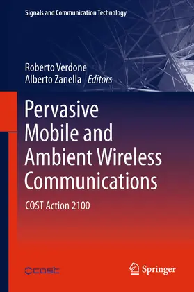 Zanella / Verdone |  Pervasive Mobile and Ambient Wireless Communications | Buch |  Sack Fachmedien