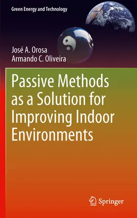 Orosa / Oliveira | Passive Methods as a Solution for Improving Indoor Environments | E-Book | sack.de