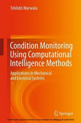 Marwala | Condition Monitoring Using Computational Intelligence Methods | E-Book | sack.de