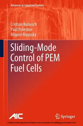 Kunusch / Puleston / Mayosky |  Sliding-Mode Control of PEM Fuel Cells | eBook | Sack Fachmedien