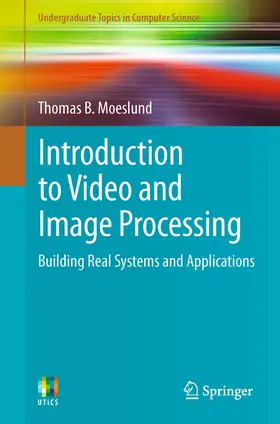Moeslund |  Introduction to Video and Image Processing | eBook | Sack Fachmedien