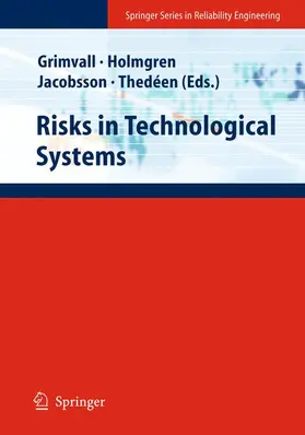 Grimvall / Thedéen / Holmgren |  Risks in Technological Systems | Buch |  Sack Fachmedien