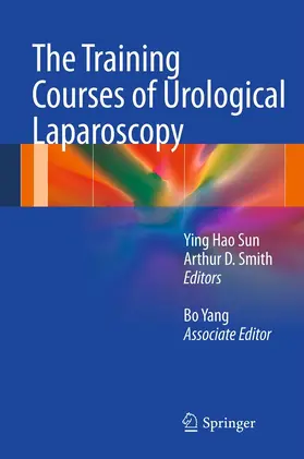 Ren / Smith / Yang |  The Training Courses of Urological Laparoscopy | eBook | Sack Fachmedien