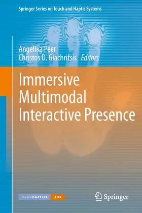 Peer / Giachritsis | Immersive Multimodal Interactive Presence | E-Book | sack.de