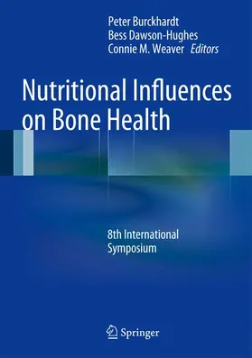 Burckhardt / Weaver / Dawson-Hughes |  Nutritional Influences on Bone Health | Buch |  Sack Fachmedien