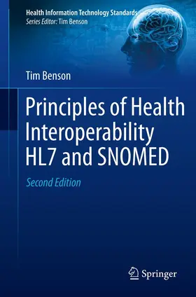 Benson |  Principles of Health Interoperability HL7 and SNOMED | eBook | Sack Fachmedien