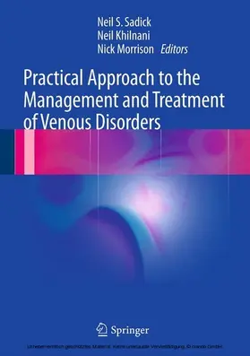 Sadick / Khilnani / Morrison | Practical Approach to the Management and Treatment of Venous Disorders | E-Book | sack.de