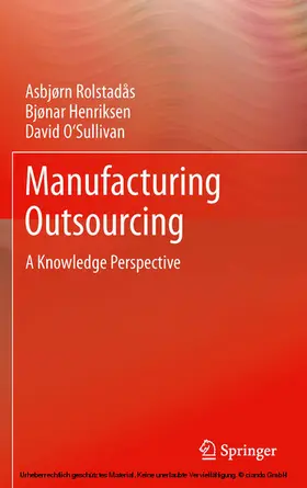 Rolstadås / Henriksen / O'Sullivan | Manufacturing Outsourcing | E-Book | sack.de