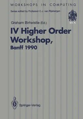 Birtwistle | IV Higher Order Workshop, Banff 1990 | E-Book | sack.de