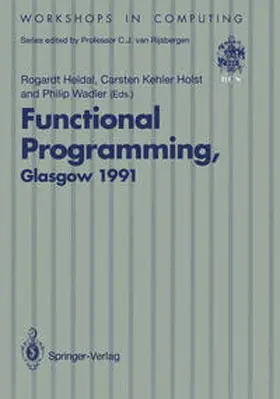 Heldal / Holst / Wadler |  Functional Programming, Glasgow 1991 | eBook | Sack Fachmedien