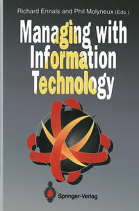 Ennals / Molyneux | Managing with Information Technology | E-Book | sack.de