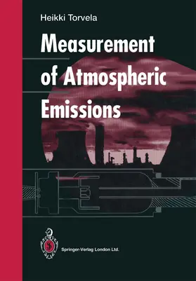 Torvela | Measurement of Atmospheric Emissions | Buch | 978-1-4471-3484-8 | sack.de