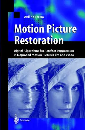 Kokaram |  Motion Picture Restoration | Buch |  Sack Fachmedien