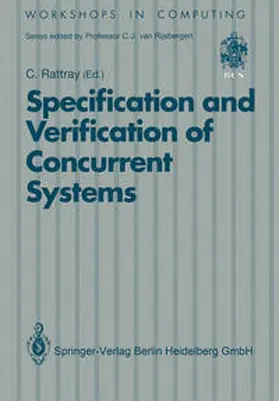 Rattray |  Specification and Verification of Concurrent Systems | eBook | Sack Fachmedien