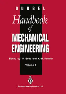 Beitz / Küttner / Dubbel |  DUBBEL - Handbook of Mechanical Engineering | eBook | Sack Fachmedien