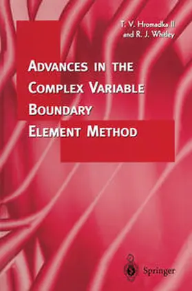 Hromadka / Whitley | Advances in the Complex Variable Boundary Element Method | E-Book | www2.sack.de