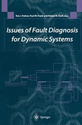 Patton / Frank / Clark | Issues of Fault Diagnosis for Dynamic Systems | E-Book | www2.sack.de