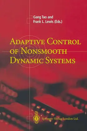 Tao / Lewis | Adaptive Control of Nonsmooth Dynamic Systems | E-Book | sack.de
