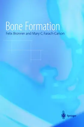 Bronner / Farach-Carson |  Bone Formation | eBook | Sack Fachmedien