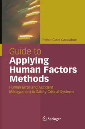 Cacciabue |  Guide to Applying Human Factors Methods | eBook | Sack Fachmedien