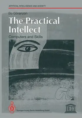 Göranzon |  The Practical Intellect | eBook | Sack Fachmedien