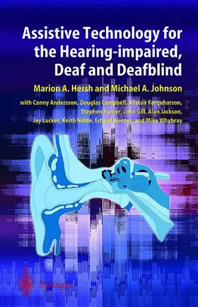 Hersh / Johnson |  Assistive Technology for the Hearing-impaired, Deaf and Deafblind | Buch |  Sack Fachmedien