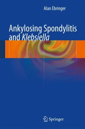 Ebringer |  Ankylosing spondylitis and Klebsiella | Buch |  Sack Fachmedien