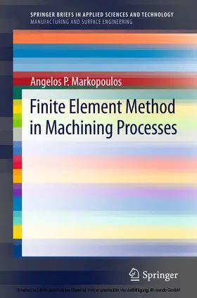 Markopoulos | Finite Element Method in Machining Processes | E-Book | sack.de