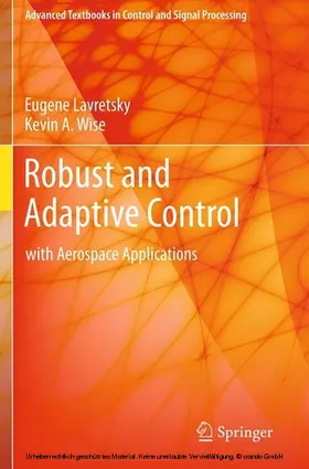 Lavretsky / Wise |  Robust and Adaptive Control | eBook | Sack Fachmedien