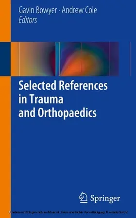 Bowyer / Cole |  Selected References in Trauma and Orthopaedics | eBook | Sack Fachmedien
