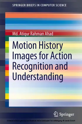 Ahad | Motion History Images for Action Recognition and Understanding | E-Book | sack.de