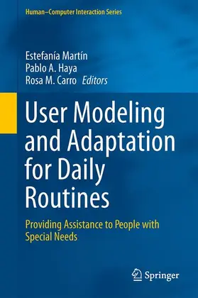 Martín / Carro / Haya |  User Modeling and Adaptation for Daily Routines | Buch |  Sack Fachmedien