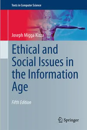 Kizza |  Ethical and Social Issues in the Information Age | eBook | Sack Fachmedien