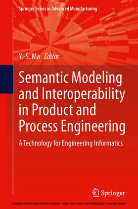 Ma |  Semantic Modeling and Interoperability in Product and Process Engineering | eBook | Sack Fachmedien