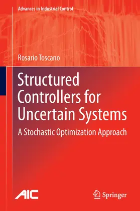 Toscano |  Structured Controllers for Uncertain Systems | eBook | Sack Fachmedien