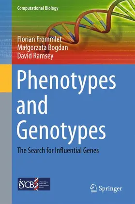 Frommlet / Ramsey / Bogdan |  Phenotypes and Genotypes | Buch |  Sack Fachmedien
