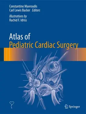 Mavroudis / Backer |  Atlas of Pediatric Cardiac Surgery | Buch |  Sack Fachmedien