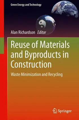 Richardson |  Reuse of Materials and Byproducts in Construction | Buch |  Sack Fachmedien