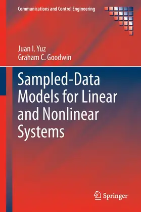 Yuz / Goodwin | Sampled-Data Models for Linear and Nonlinear Systems | E-Book | sack.de